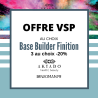 OFFRE 3 BUILDER au choix parmi Base Builder Finition Akyado