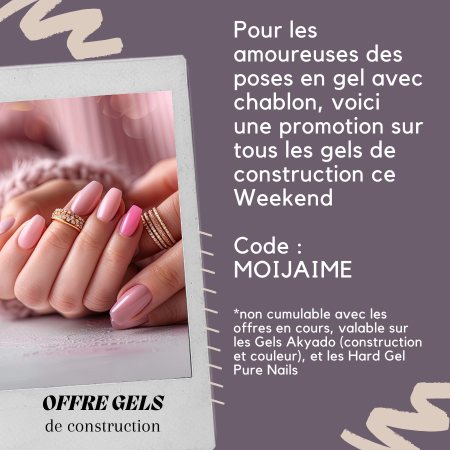 OFFRE  - 10% sur les GELS